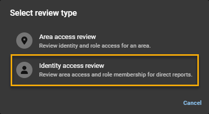 Select review type dialog in Genetec ClearID™ with identity access review highlighted.