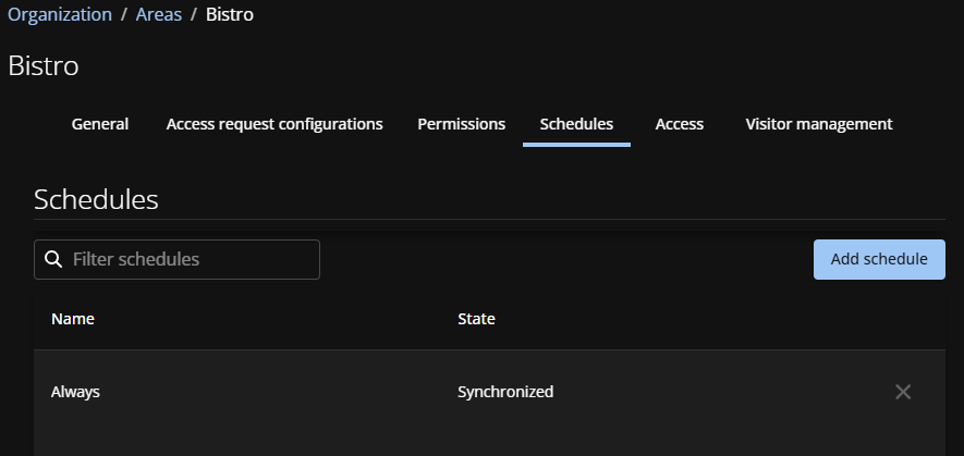 Schedules page in ClearID with Bistro area selected and showing the Always schedule.