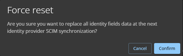 Cuadro de diálogo de forzar reinicio en la integración de SCIM de ClearID que muestra un mensaje de confirmación.